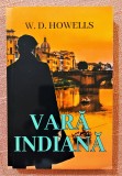 Vara indiana. Editura Orizonturi, 2021 - William Dean Howells, Alta editura