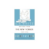 Writings from the New Yorker: 1927-1976