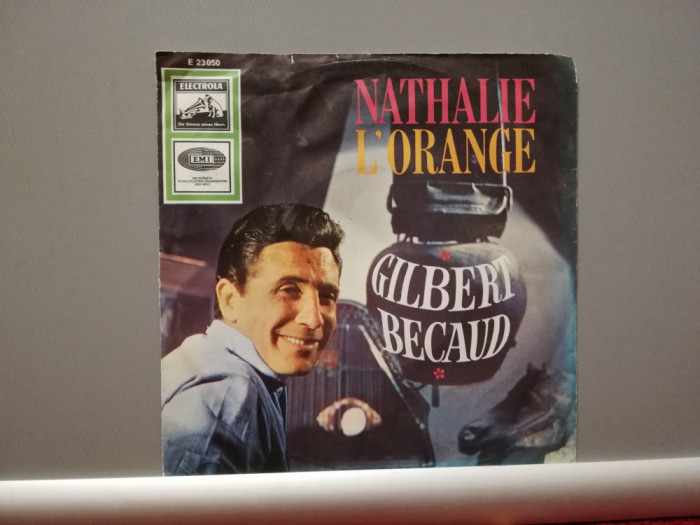 Gilbert Becaud &ndash; Nathalie/L&rsquo;Orange (1980/EMI/RFG) - disc VINIL Single "7/NM