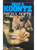 Dean R. Koontz - Miezul nopții (editia 1994)