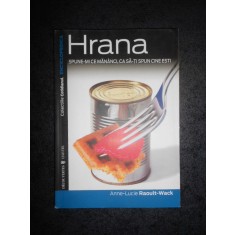 ANNE LUCIE - HRANA. SPUNE-MI CE MANANCI, SA SA-TI SPUN CINE ESTI