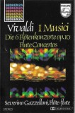 Antonio Vivaldi - I Musici, Severino Gazzelloni - Die 6 Flotenkonzerte Op. 10 / Flute Concertos, Caseta audio