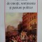 Mic Tratat De Emotii, Sentimente Si Pasiuni Politice - Philippe Braud , D593