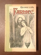 Colegat George Cair - Farmec (ediția II-a; desenuri de A. Murnu) + Nevroză (1924; vignete A. Murnu) foto