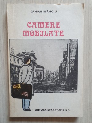 Camere mobilate de Damian Stanoiu, 1990, 167 pag, stare buna foto