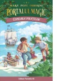 Comoara piratilor. Portalul Magic nr. 4 - Mary Pope Osborne, Bogdan Chircea