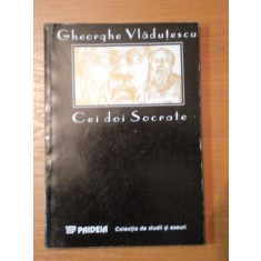 CEI DOI SOCRATE - GHEORGHE VLADUTESCU