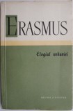 Elogiul Nebuniei - Erasmus din Rotterdam, Carte Beletristica, Editie Veche, Coperta Uzata