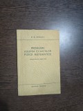 Probleme asupra ecuațiilor fizicii matematice - M. M. Smirnov