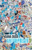 Antidepresiv - Paperback brosat - Ioana Duda - Herg Benet Publishers