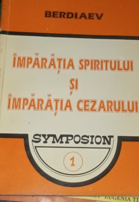 IMPARATIA SPIRITULUI SI IMPARATIA CEZARULUI BERDIAEV ISPITA ZVEZDOMIR MARINIOV foto