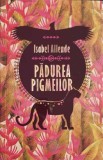 PADUREA PIGMEILOR-ISABEL ALLENDE-339912