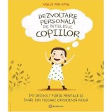 Dezvoltare Personala Pe Intelesul Copiilor. Vol.1: Imi Dezvolt Forta Mentala Si Invat Din Fiecare Experienta Noua - Niels Van Hove