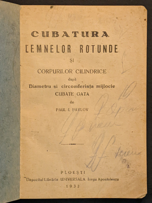 1932 CUBAJ LEMN Aproximare Volumul Arborilor in Picioare / Padure Calcule SILVIC