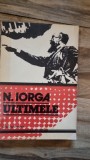 Ultimele - N. Iorga