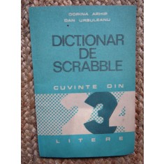 Dictionar de scrabble Cuvinte din 2, 3 si 4 litere Dan Ursuleanu, Dorina Arhip