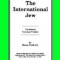 The International Jew Vol I: The World&#039;s Foremost Problem