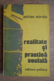 Realitate si practica sociala : studiu de ontologie formala / Adrian Miroiu