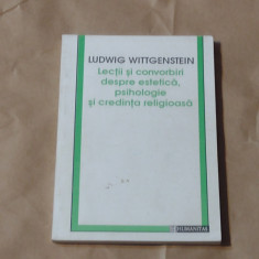 LUDWIG WITTGENSTEIN - LECTII DE CONVORBIRI DESPRE ESTETICA, PSIHOLOGIE SI ....