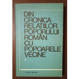 Ion Popescu-Puțuri coord. - Din cronica relațiilor poporului rom&acirc;n cu popoarele
