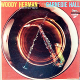 Cumpara ieftin Vinil Woody Herman And The Herd &ndash; At Carnegie Hall (-VG), Jazz