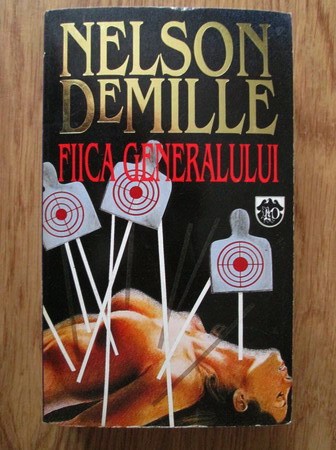 Nelson DeMille - Fiica generalului | Okazii.ro