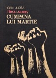 Targu-Mures. Cumpana lui Martie. Val si ura - Ioan Judea - Carte