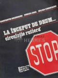 La inceput de drum .... Circulatie rutiera - 1983 - Constantin Gradinaru ($L180)