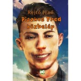 Piszkos Fred k&ouml;zbel&eacute;p - Rejtő Jenő