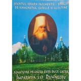 Sfantul Ierarh Inochentie - Povatuire pe calea care duce catre Imparatia lui Dumnezeu (Editia: 2000)