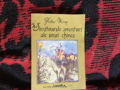 d7 Uimitoarele aventuri ale unui chinez - Jules Verne foto
