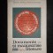PAUL CORNEA, ELENA PIRU - DOCUMENTE SI MANUSCRISE LITERARE volumul 1