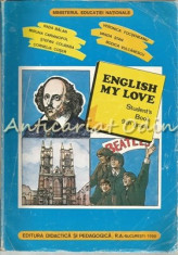 English My Love. Student&amp;#039;s Book 9th Grade - Rada Balan, Miruna Carianopol foto