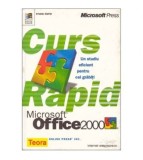 - Curs rapid Microsoft Office 2000 - Un studiu eficient pentru cei