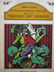 Alphonse Daudet - Extraordinarele aventuri ale lui Tartarin din Tarascon foto