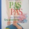 PAS CU PAS SLABITI SIMPLU, FARA PROBLEME SI PENTRU TOTDEAUNA - Reader&#039;s Digest