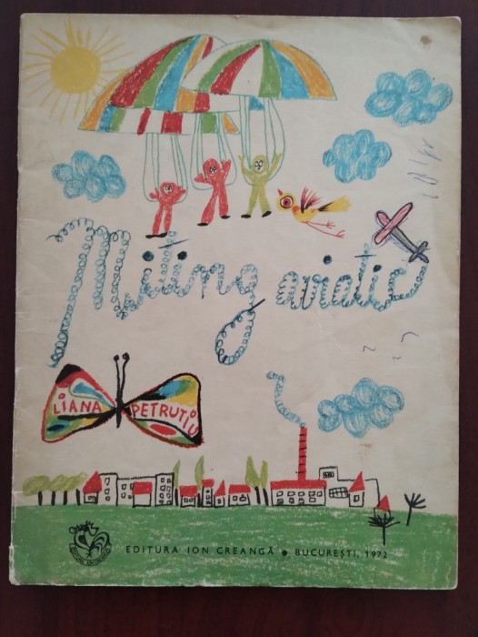 Miting aviatic - Liana Petruțiu - 1972 carte de colorat si desenat