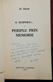 Periplu prin memorie - Al. Husar Contine dedicatie, data si semnatura autorului