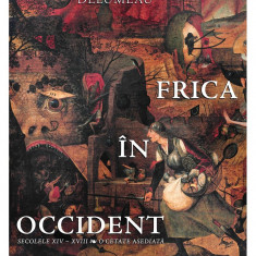 Frica in Occident | Jean Delumeau