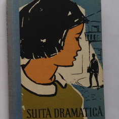 Letitia Papu - Suita Dramatica (Editura Tineretului 1959 - coperti cartonate)