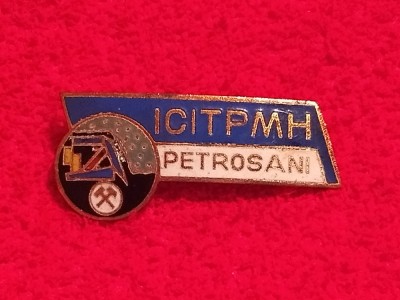 Insigna minerit - I.C.I.T.P.M.H. PETROSANI foto