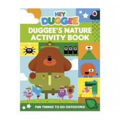 Hey Duggee: Duggee's Nature Activity Book : Duggee's Nature Activity Book - Paperback brosat - Hey Duggee - BBC Childrens Books