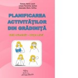 Planificarea activitatilor din gradinita. Ghid orientativ - grupa mica