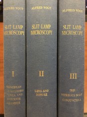 Alfred Vogt - Textbook and atalas of slit lamp microsocopy of the living eye (3 vol)