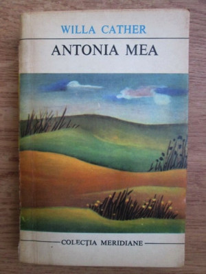 Willa Cather - Antonia mea foto