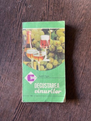 Aurel Popa - Degustarea vinurilor foto