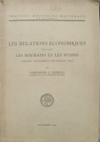 LES RELATIONS ECONOMIQUES ENTRE LES ROUMAINS ET LES RUSSES-CONSTANTIN C. GIURESCO