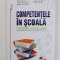 COMPETENTELE IN SCOALA , FORMARE SI EVALUARE de BERNARD REY ... SABINE KAHN , 2012
