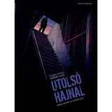 Utols&oacute; hajnal - Futaki Attila