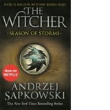 Season of Storms : A Novel of the Witcher - Now a major Netflix show - Andrzej Sapkowski